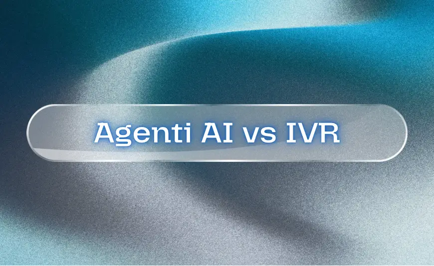Come gli agenti AI vocali stanno mandando in pensione i vecchi IVR